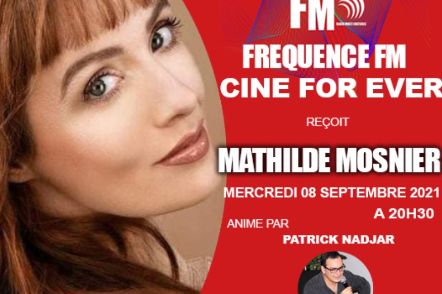 Fréquence FM : Cine Forever avec Mathilde Mosnier