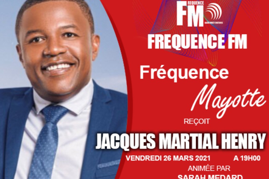 Fréquence FM : Fréquence Mayotte avec  Jacques Martial Henry